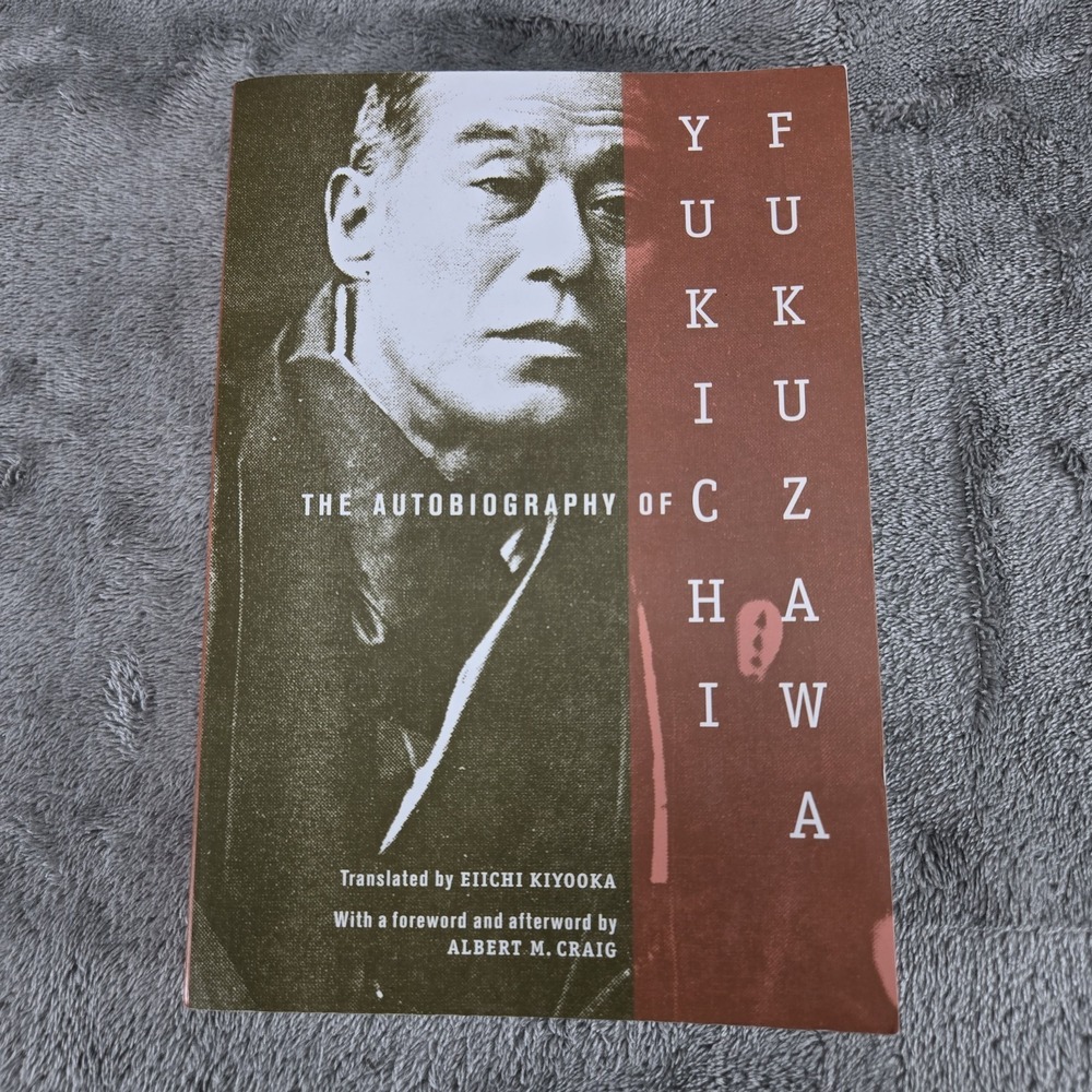 Autobiography of Yukichi Fukuzawa by Yukichi Fukuzawa (2007, Trade Paperback)